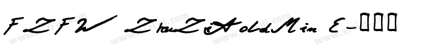 FZFW ZhuZiAoldMin E字体转换